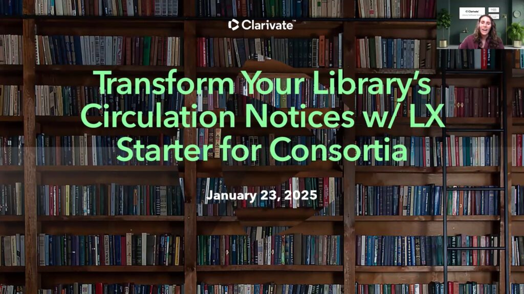 Transforming your library notices with LX Starter for consortia